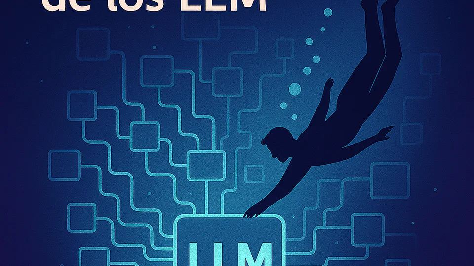 Una Inmersión Intuitiva en la Arquitectura de los LLMs
